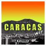 poster Caracas Way Caracas Way