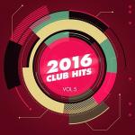 poster Спроси Себя Кто Я Такой 2016 Club Hits, Vol. 5
