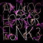 poster Analog Horror Funk 3 (Super Slowed) Analog Horror Funk 3