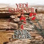 poster Kardeşin Duymaz Yedi Karanfil Vol. 2 (Seven Cloves Enstrumantal)