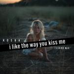 poster I Like the Way You Kiss Me (Techno-Mix) I Like the Way You Kiss Me