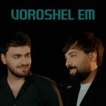 poster Voroshel Em Voroshel Em