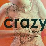 poster Crazy Love Crazy Love