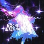 poster Noche Eterna Noche Eterna