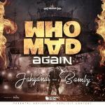 poster Who Mad Again Who Mad Again