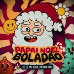 poster Papai Noel Boladão Papai Noel Boladão