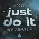 poster Just Do It (My Shayla) Just Do It (My Shayla)