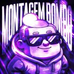 poster MONTAGEM BOMBO MONTAGEM BOMBO