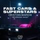 CRISTIAN MARCHI, Reverend Haus - Fast Cars, Superstars [mp3uk.net]