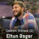 Qedrimi Bilmedi - Eltun Esger (remix)