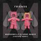 Marshmello, Anne-Marie, SikDope - FRIENDS (SikDope Remix)